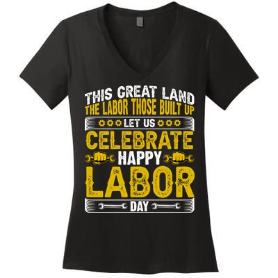 Let Us Celebrate Happy Labor Day Gift Women's V-Neck T-Shirt