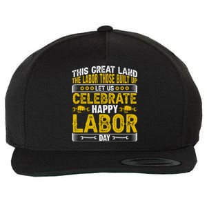 Let Us Celebrate Happy Labor Day Gift Wool Snapback Cap