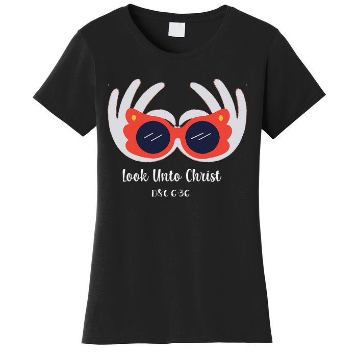 Look Unto Christ Gospel Theme 2025 Yw Ym D&C 636 Women's T-Shirt