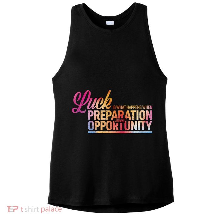 Luck Definition Preparation Meets Opportunity Ladies PosiCharge Tri-Blend Wicking Tank