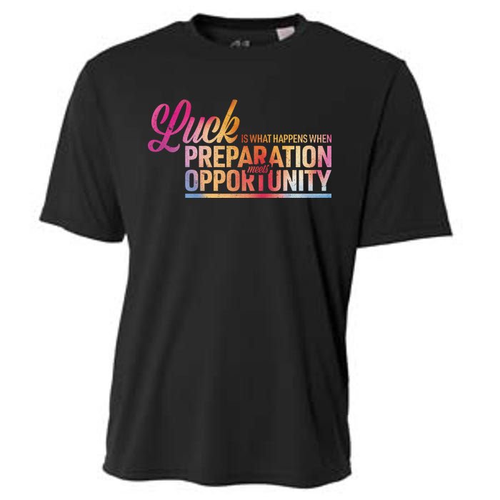 Luck Definition Preparation Meets Opportunity Cooling Performance Crew T-Shirt