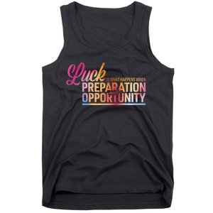 Luck Definition Preparation Meets Opportunity Tank Top