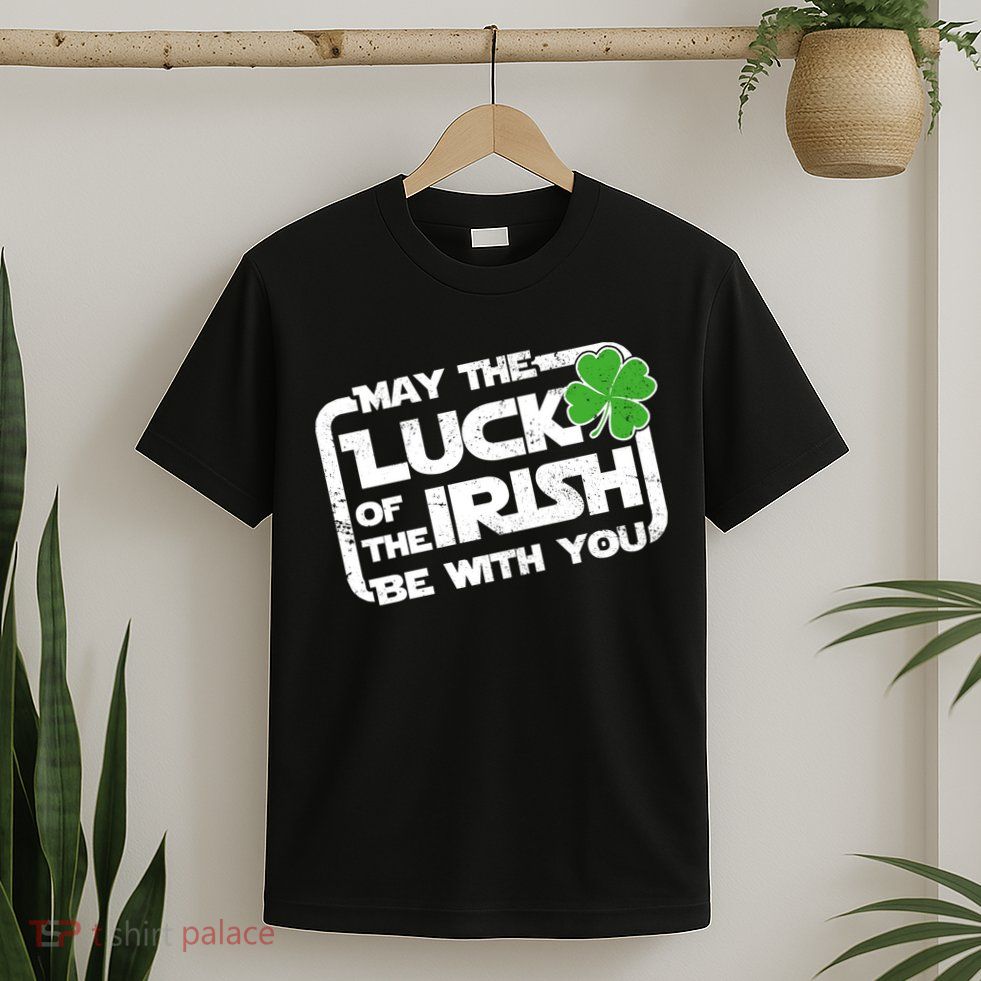 Luck Of The Irish Funny St. Patrick's Day T-Shirt