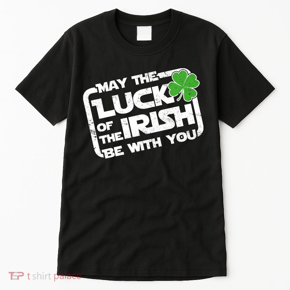 Luck Of The Irish Funny St. Patrick's Day Tall T-Shirt