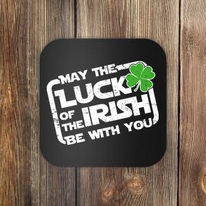 Luck Of The Irish Funny St. Patrick's Day Coaster