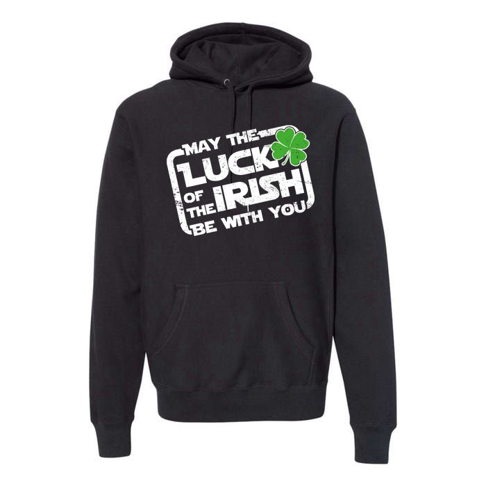 Luck Of The Irish Funny St. Patrick's Day Premium Hoodie