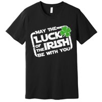 Luck Of The Irish Funny St. Patrick's Day Premium T-Shirt