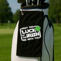 Luck Of The Irish Funny St. Patrick's Day Golf Towel
