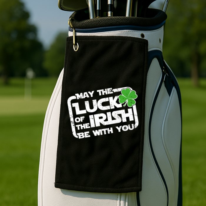 Luck Of The Irish Funny St. Patrick's Day Golf Towel