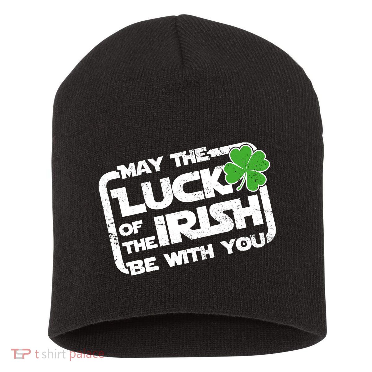 Luck Of The Irish Funny St. Patrick's Day Short Acrylic Beanie