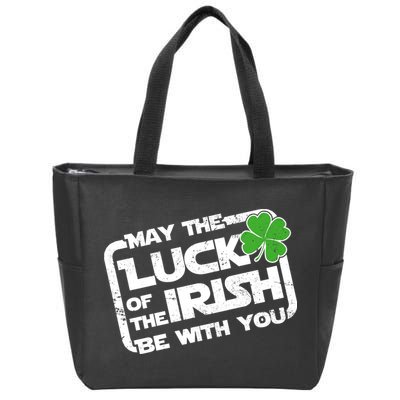 Luck Of The Irish Funny St. Patrick's Day Zip Tote Bag