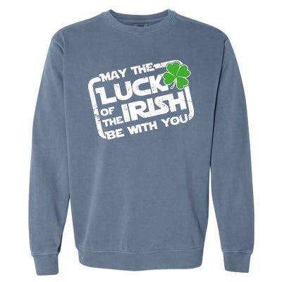 Luck Of The Irish Funny St. Patrick's Day Garment-Dyed Sweatshirt