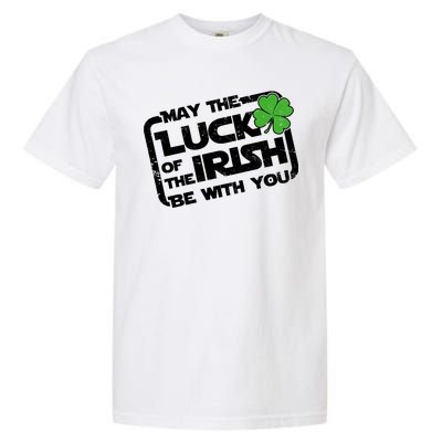 Luck Of The Irish Funny St. Patrick's Day Garment-Dyed Heavyweight T-Shirt