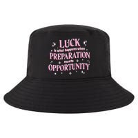 Luck Preparation Opportunity Cool Comfort Performance Bucket Hat