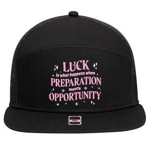 Luck Preparation Opportunity 7 Panel Mesh Trucker Snapback Hat