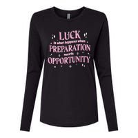 Luck Preparation Opportunity Womens Cotton Relaxed Long Sleeve T-Shirt