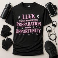 Luck Preparation Opportunity Cooling Performance Crew T-Shirt