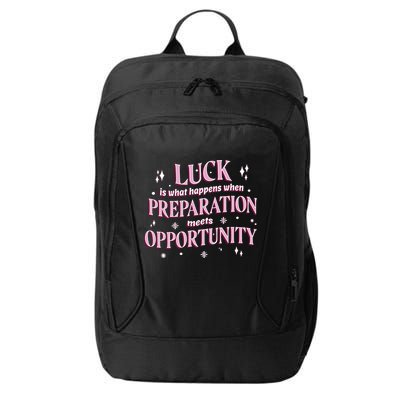 Luck Preparation Opportunity City Backpack