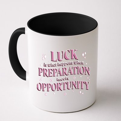 Luck Preparation Opportunity Mug