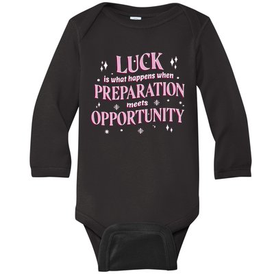 Luck Preparation Opportunity Baby Long Sleeve Bodysuit