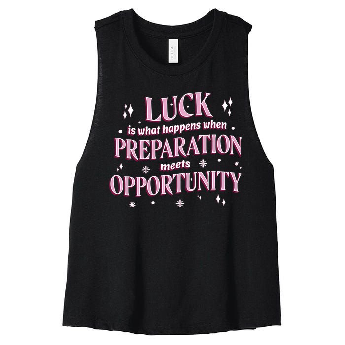 Luck Preparation Opportunity Women's Racerback Cropped Tank