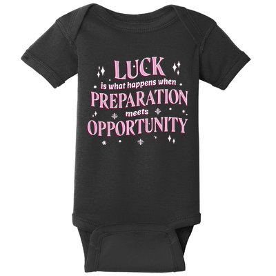 Luck Preparation Opportunity Baby Bodysuit