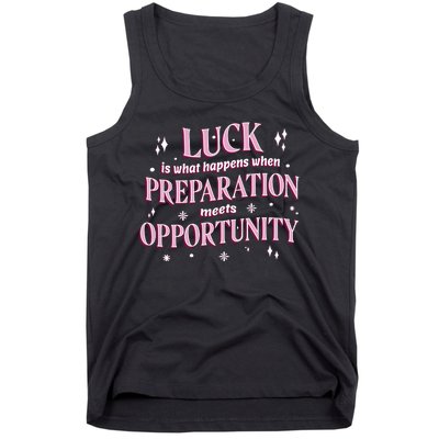 Luck Preparation Opportunity Tank Top