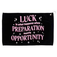 Luck Preparation Opportunity Grommeted Golf Towel