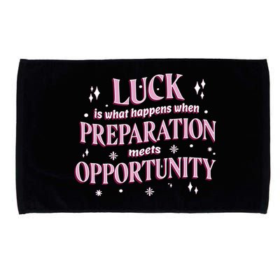 Luck Preparation Opportunity Microfiber Hand Towel