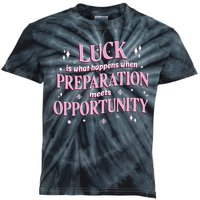 Luck Preparation Opportunity Kids Tie-Dye T-Shirt