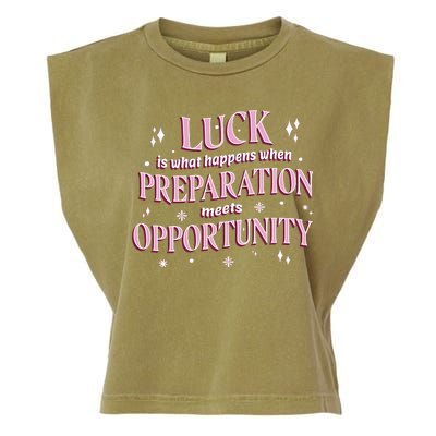 Luck Preparation Opportunity Garment-Dyed Women's Muscle Tee