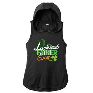 Luckiest Father Ever Ladies PosiCharge Tri-Blend Wicking Draft Hoodie Tank