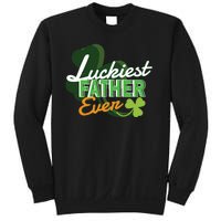 Luckiest Father Ever Sweatshirt