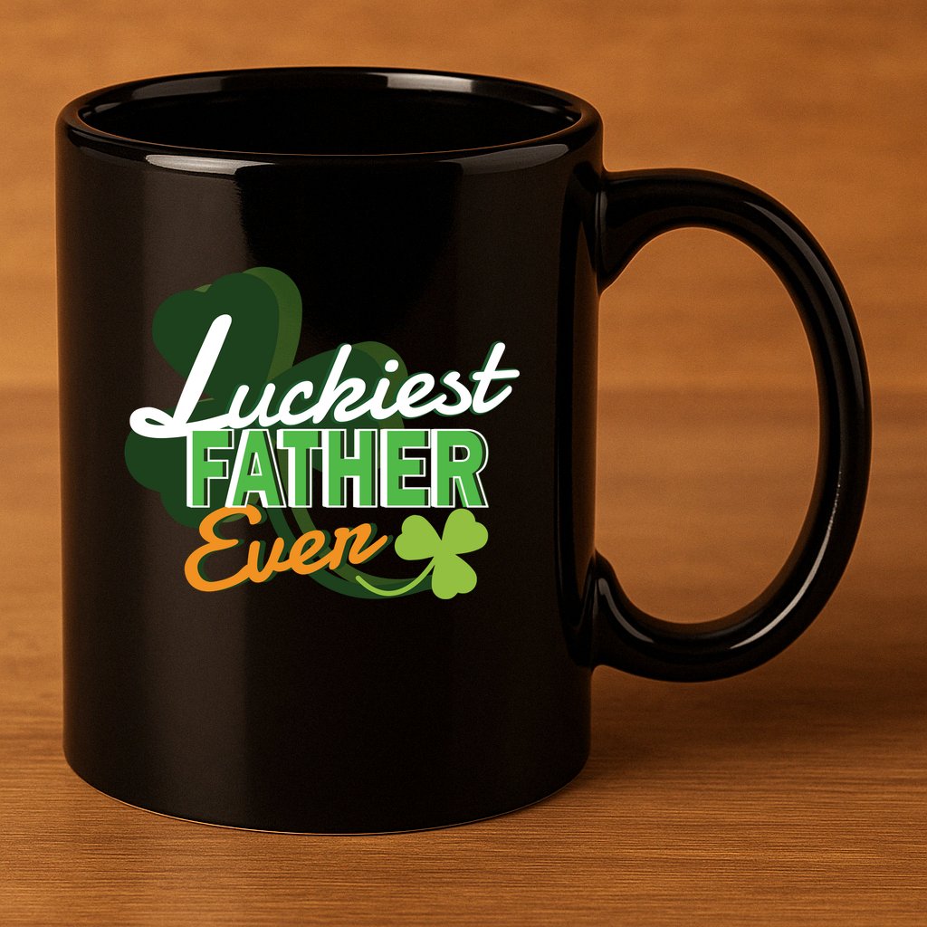 Luckiest Father Ever 11oz C Handle Ceramic Mug
