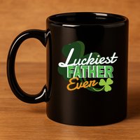 Luckiest Father Ever 11oz C Handle Ceramic Mug