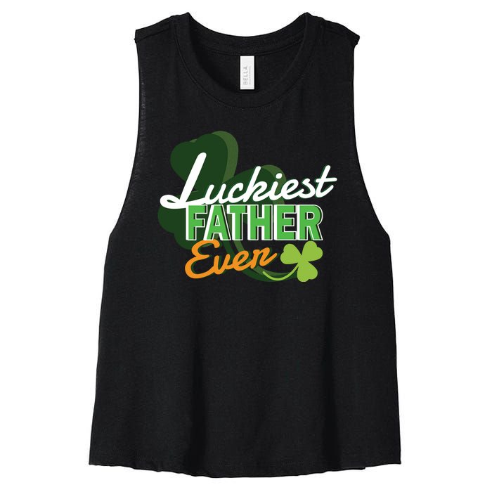 Luckiest Father Ever Women's Racerback Cropped Tank