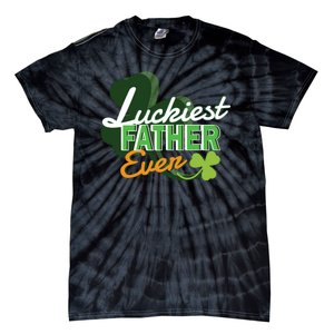 Luckiest Father Ever Tie-Dye T-Shirt