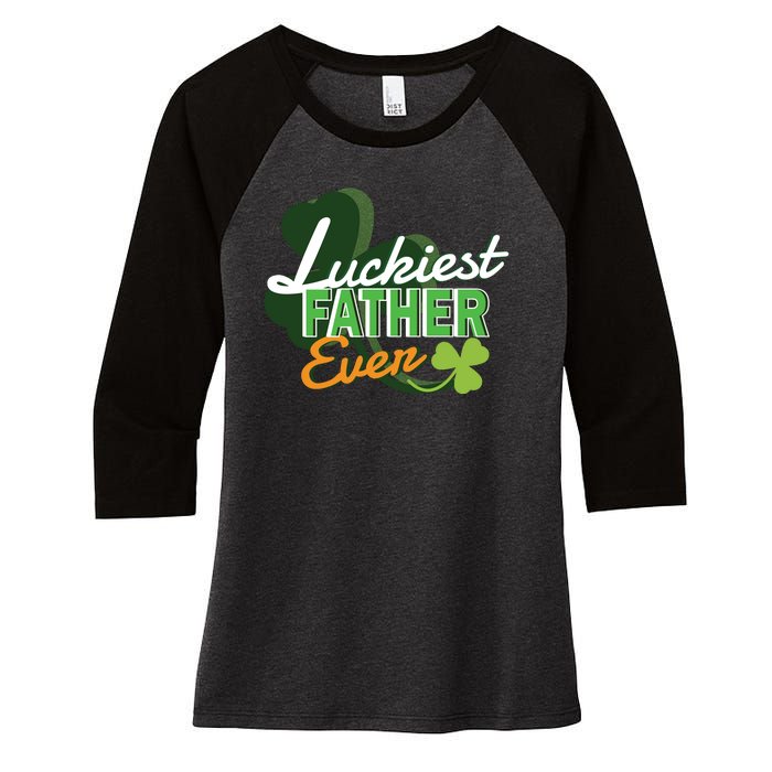 Luckiest Father Ever Women's Tri-Blend 3/4-Sleeve Raglan Shirt