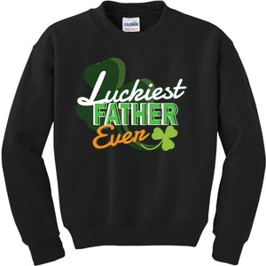 Luckiest Father Ever Kids Sweatshirt