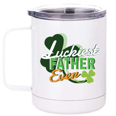 Luckiest Father Ever 12 oz Stainless Steel Tumbler Cup