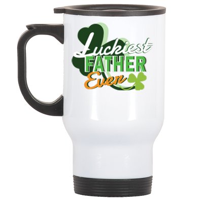 Luckiest Father Ever Stainless Steel Travel Mug