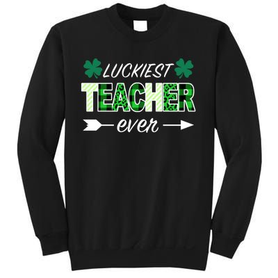 Luckiest Teacher Ever Sweatshirt