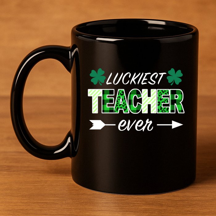 Luckiest Teacher Ever 11oz C Handle Ceramic Mug