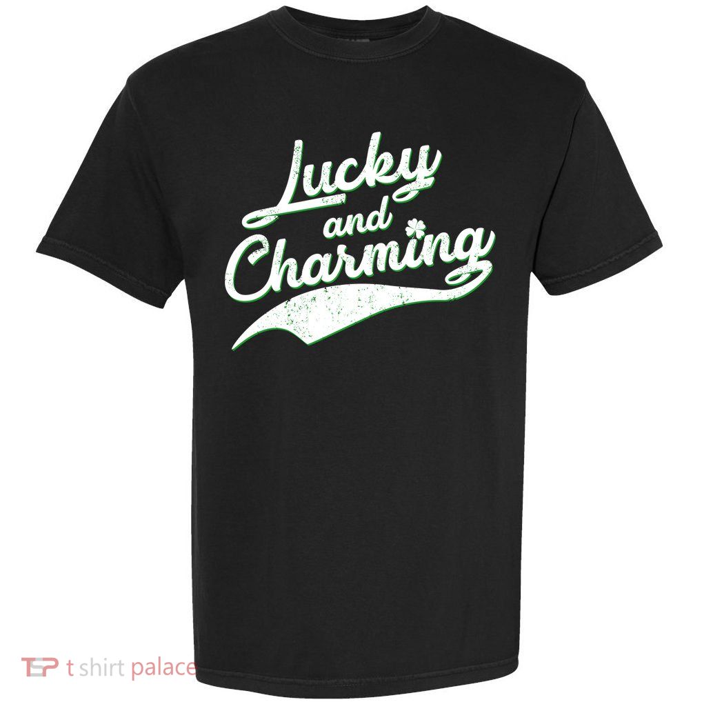 Lucky and Charming St Patrick's Day Garment-Dyed Heavyweight T-Shirt