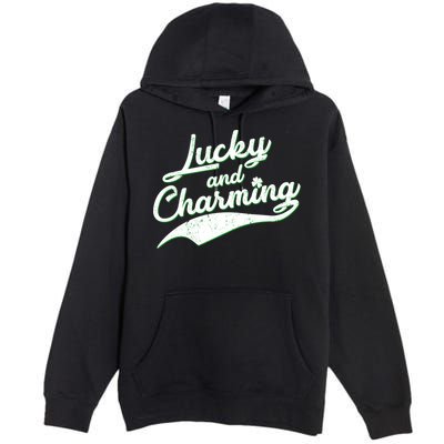 Lucky and Charming St Patrick's Day Premium Pullover Hoodie