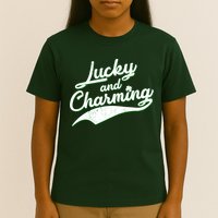 Lucky and Charming St Patrick's Day T-Shirt