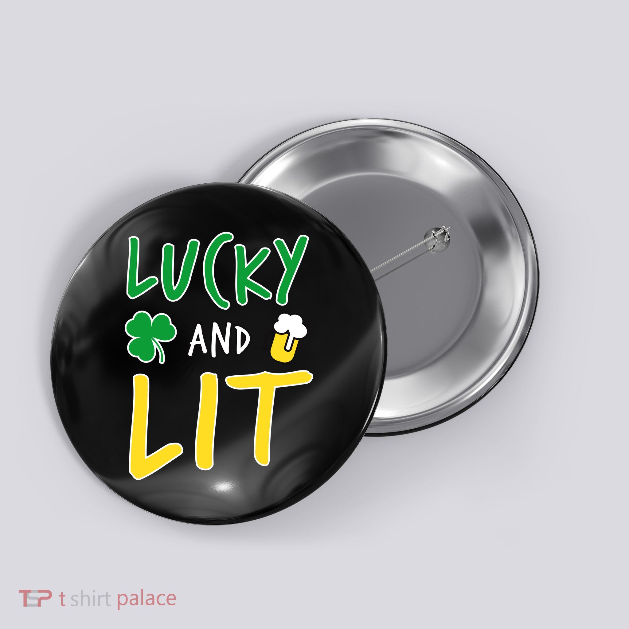 Lucky And Lit St. Patrick's Day Button