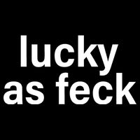 Lucky As Feck Apron
