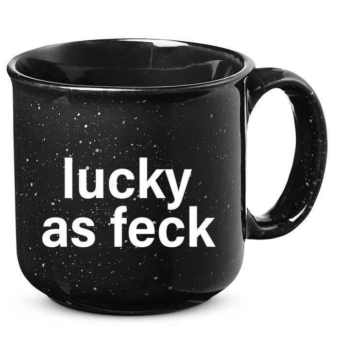 Lucky As Feck 15oz Campfire Ceramic Mug