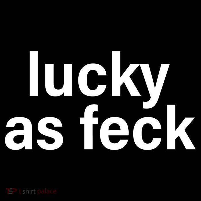 Lucky As Feck 16 in Basic Backpack